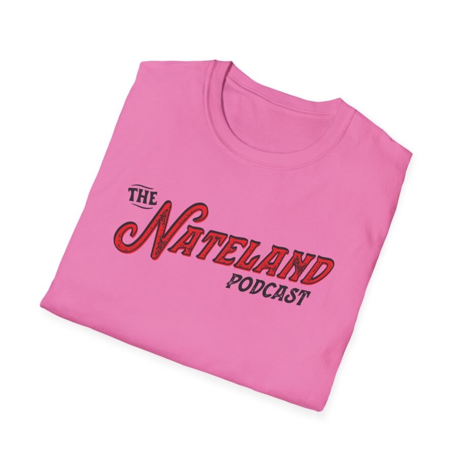 Nateland Podcast Unisex Softstyle T-Shirt