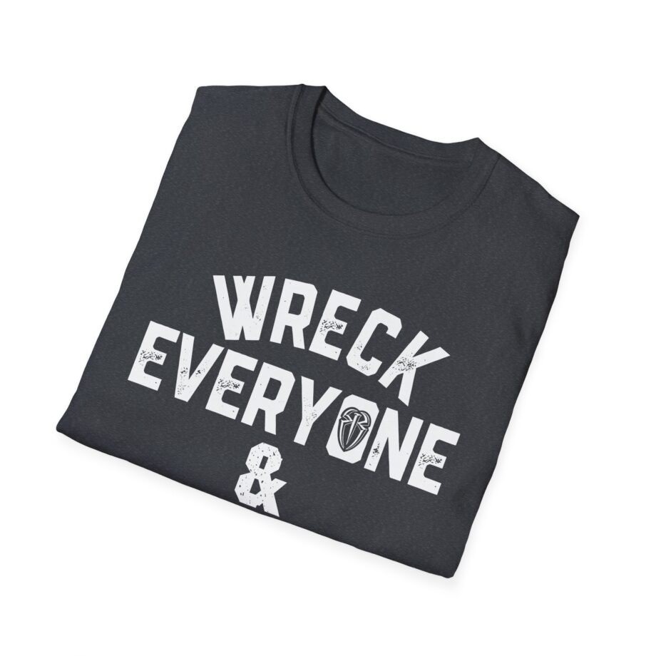 James Droz Wreck Everyone and Leave Unisex Softstyle T-shirt