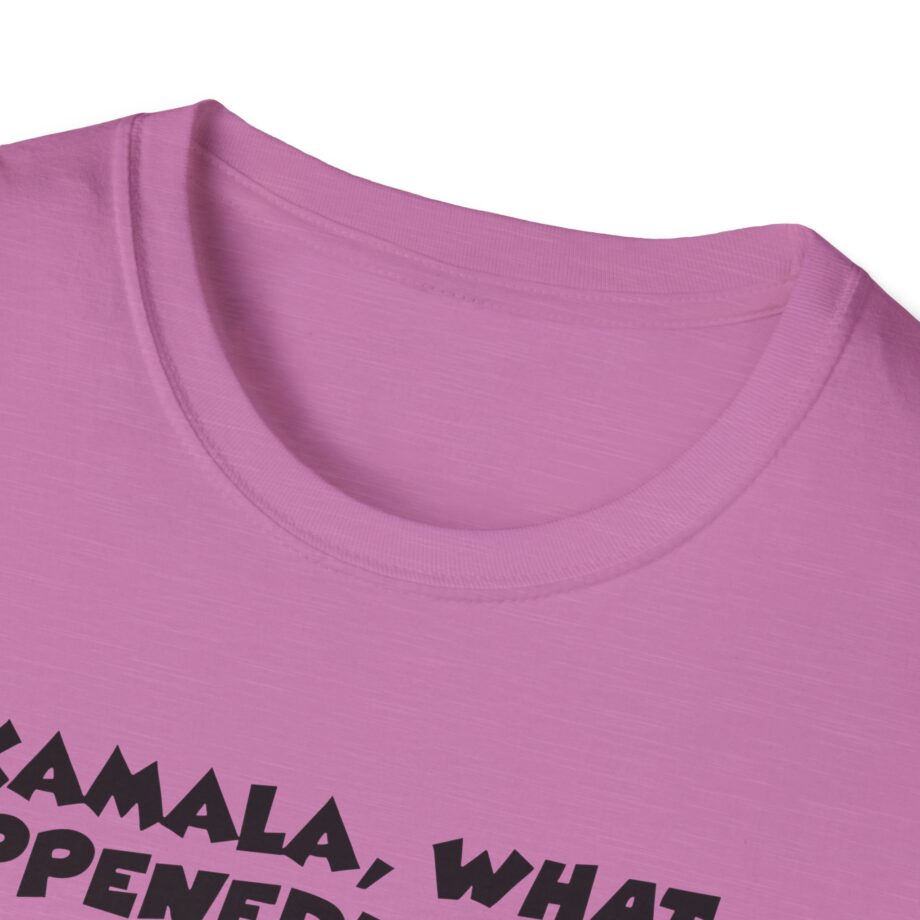 James Droz Kamala, What Happeneduhhh Unisex Softstyle T-shirt