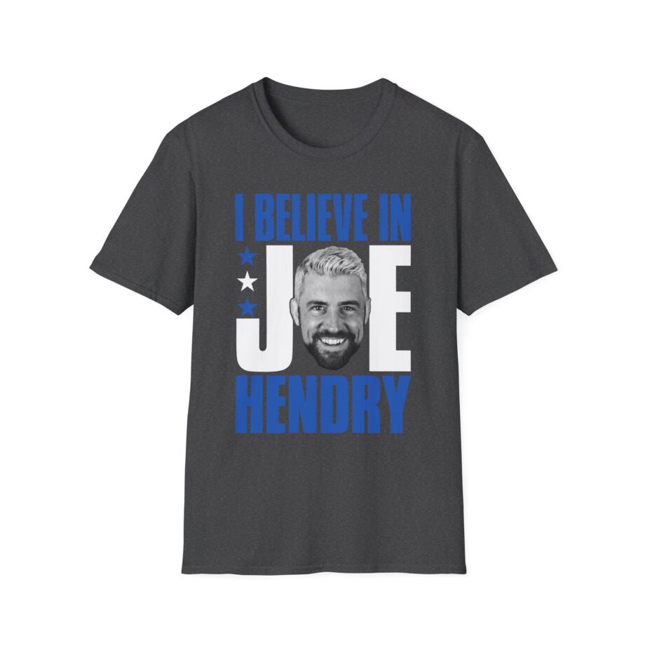 I Believe in Joe Hendry Unisex Softstyle T-shirt