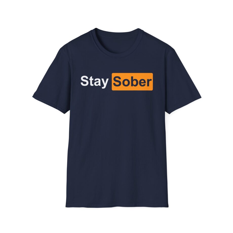 Daydrian Harding Stay Sober Unisex Softstyle T-shirt