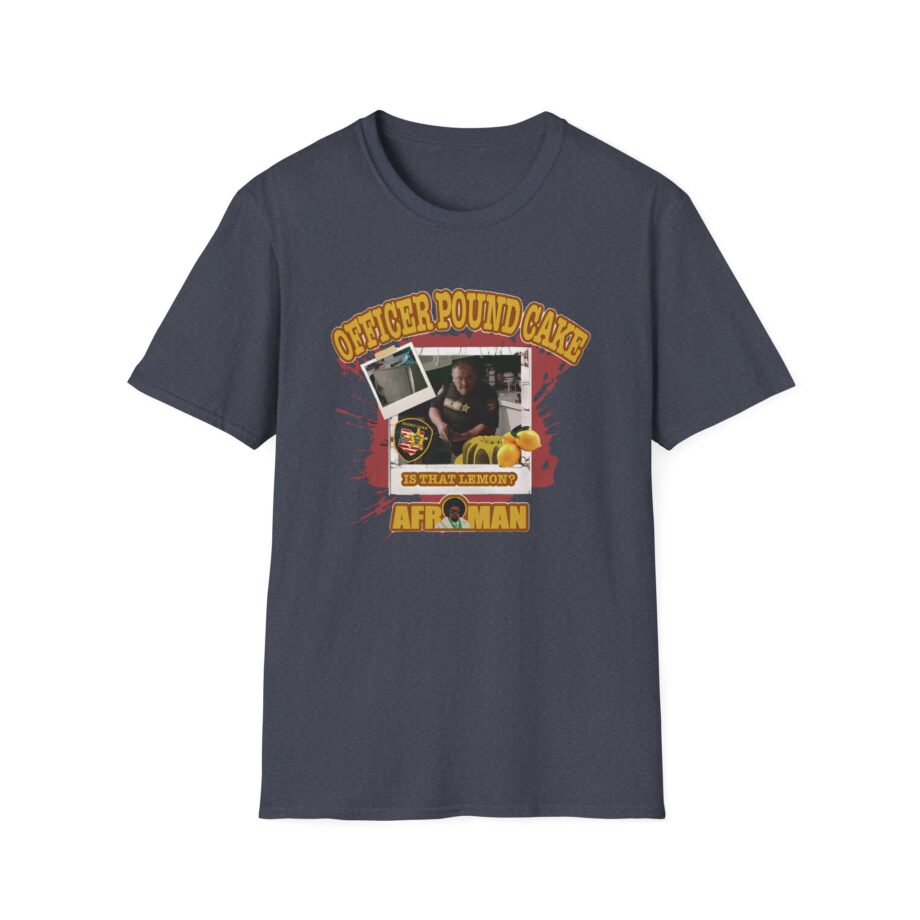 Afroman Officer Pound Cake  Unisex Softstyle T-Shirt