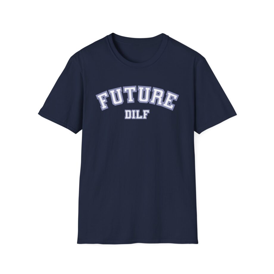 Sadie Crowell Future Dilf Unisex Softstyle T-shirt
