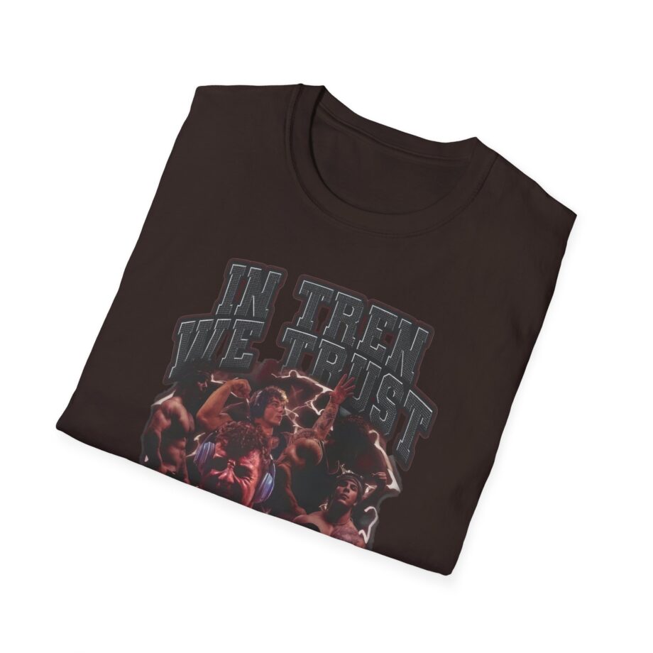 Tren Tech in Tren We Trust Unisex Softstyle T-shirt
