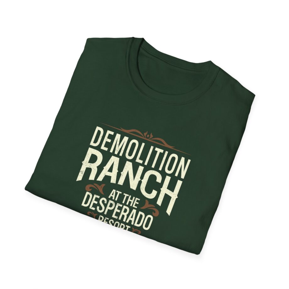 Demolition Ranch at the Desperado Resort Unisex Softstyle T-shirt