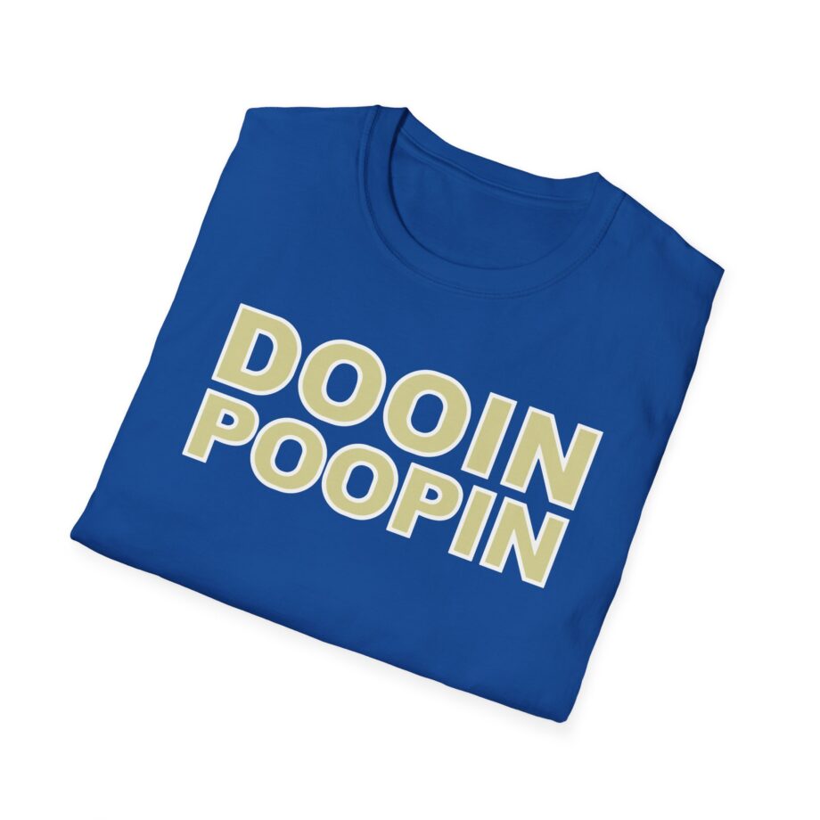 Upchurch Dooin Poopin Unisex Softstyle T-Shirt