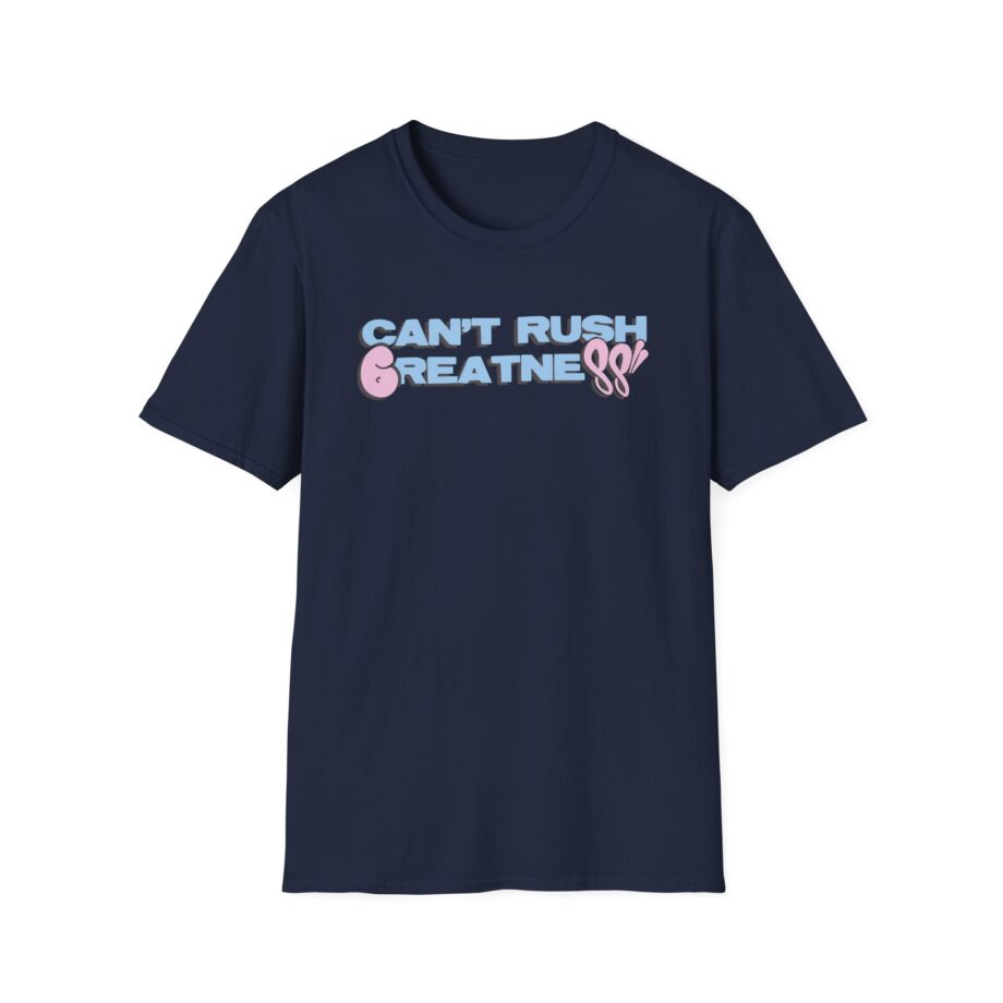 Central Cee  6Pm Can’t Rush Greatness Unisex Softstyle T-Shirt