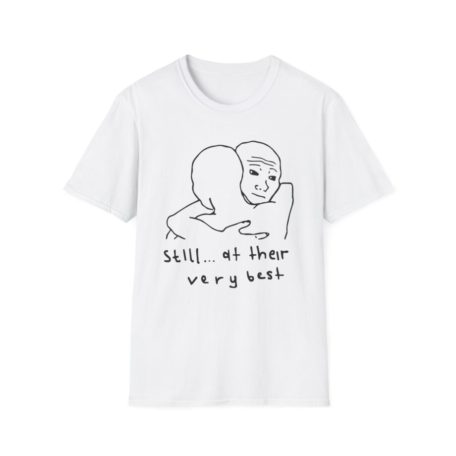 The  Still... At Their Very Best Hug Unisex Softstyle T-shirt