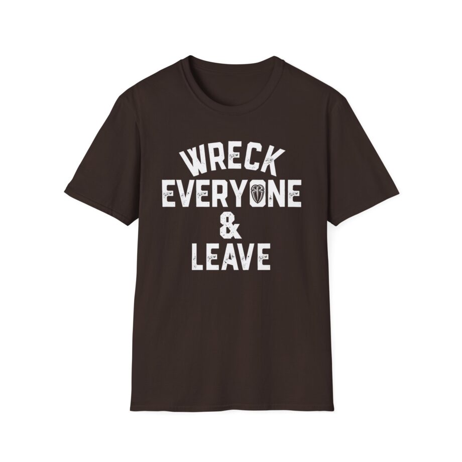 James Droz Wreck Everyone and Leave Unisex Softstyle T-shirt