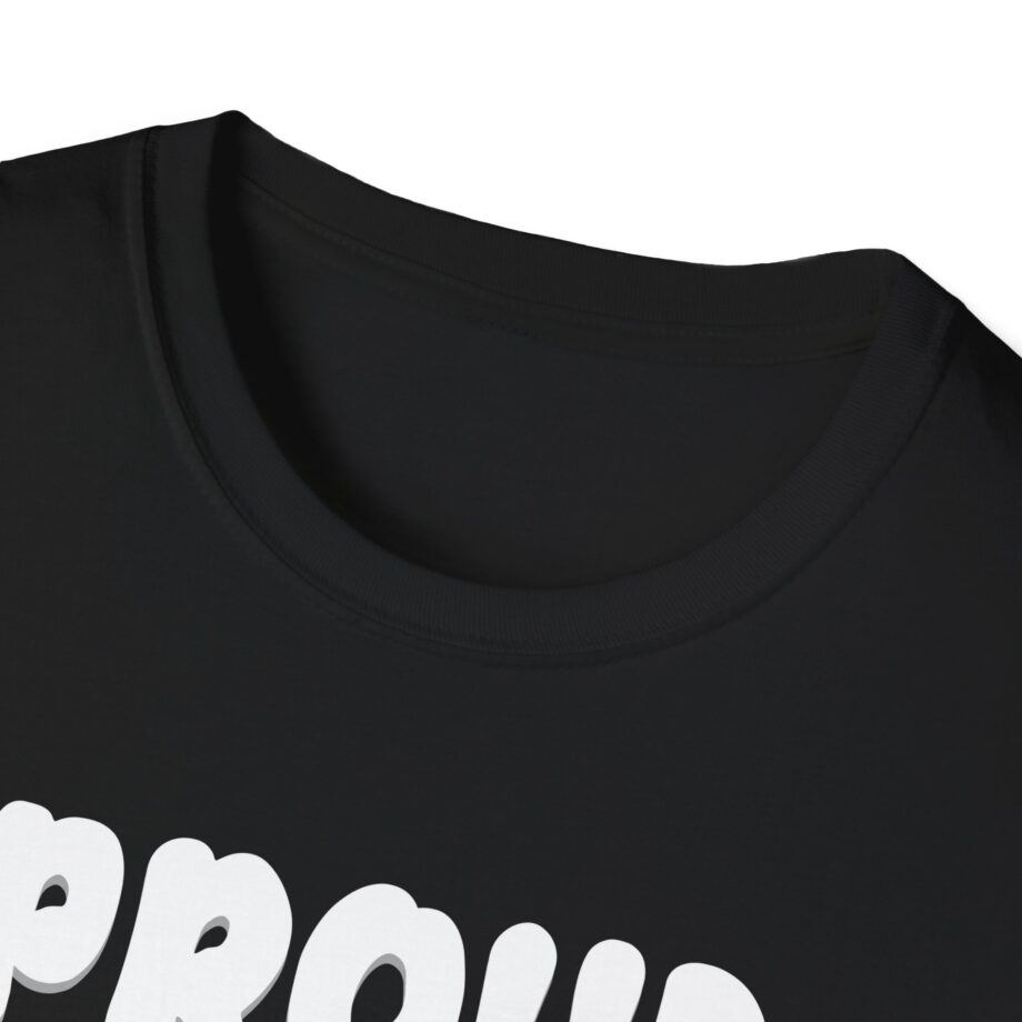 Lofe Proud Buffoon Unisex Softstyle T-shirt