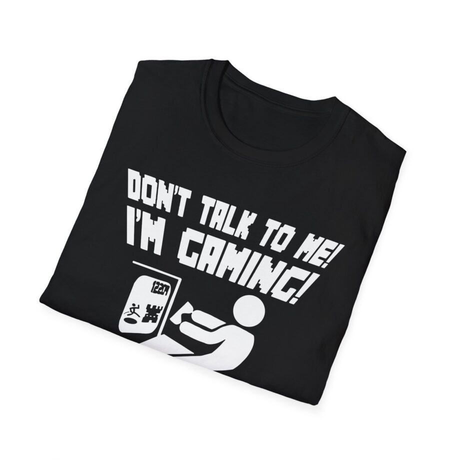 Popularmmos Dont Talk to Me  I Am Gaming Unisex Softstyle T-shirt