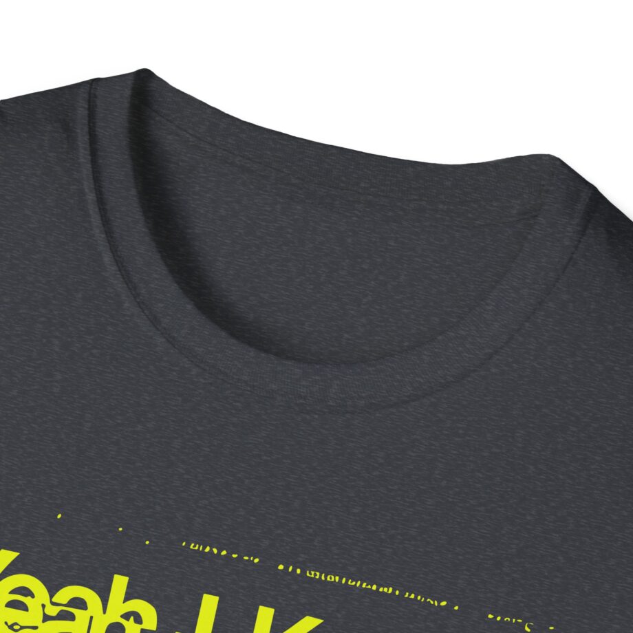 The  Yeah I Know Repeat Unisex Softstyle T-shirt