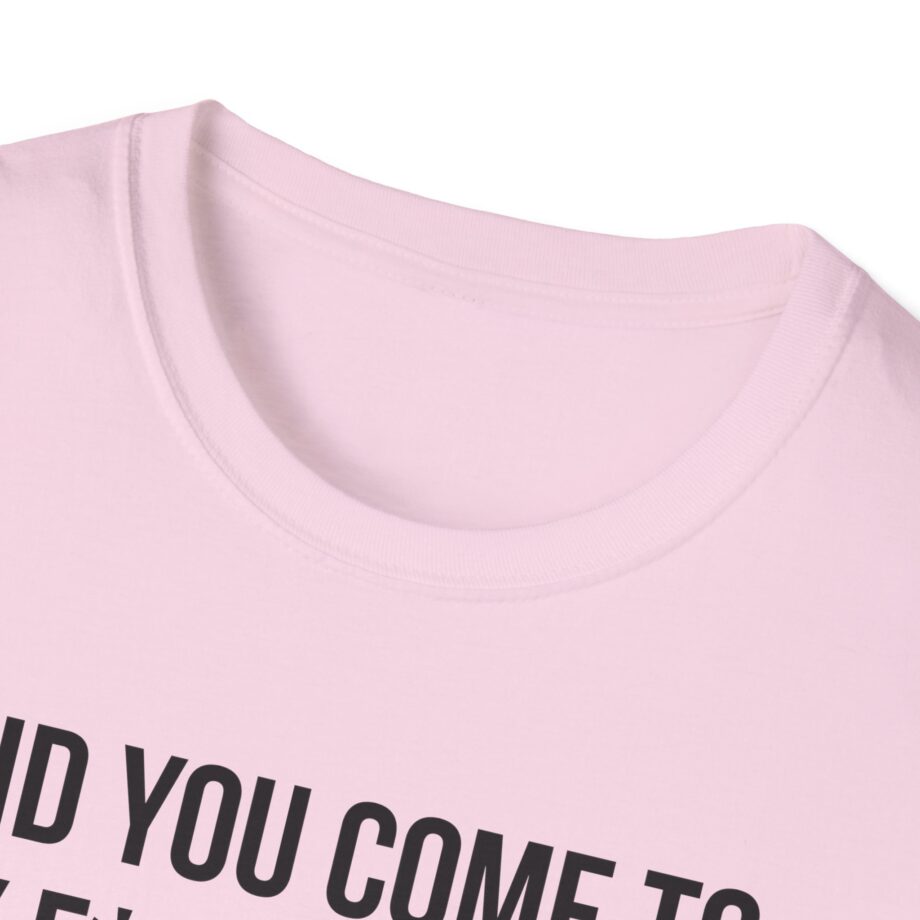 Adele Did You Come to My F*cking Show and Say That Pride Sucks Unisex Softstyle T-Shirt