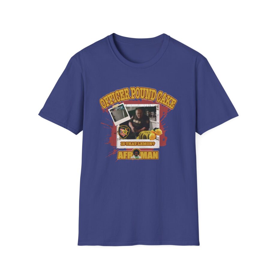 Afroman Officer Pound Cake  Unisex Softstyle T-Shirt