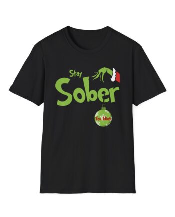 Daydrian Harding Stay Sober You Idiot Unisex Softstyle T-shirt