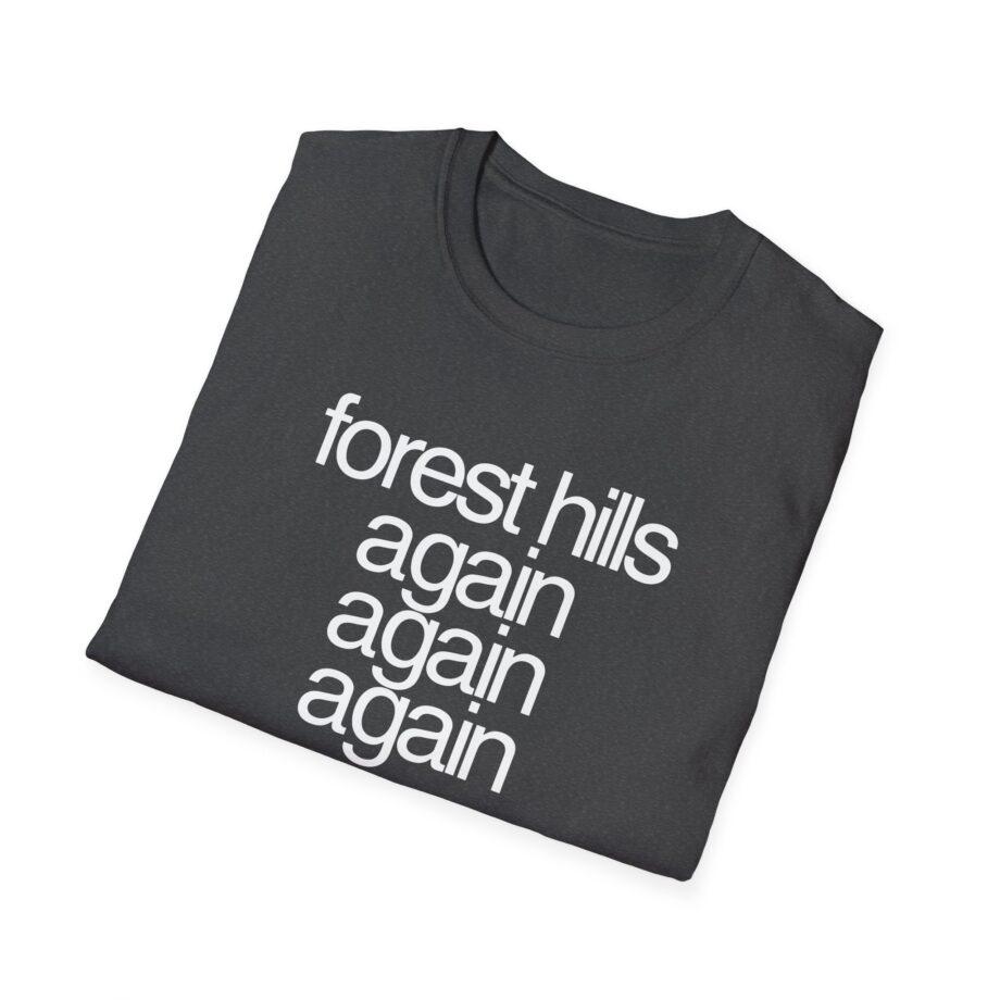 Fred Forest Hills Again Unisex Softstyle T-Shirt