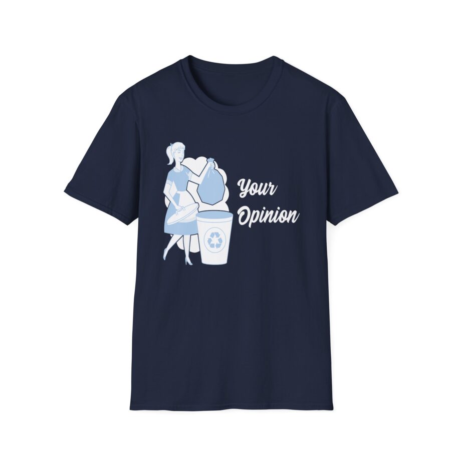 Sadie Crowell Your Opinion Unisex Softstyle T-shirt