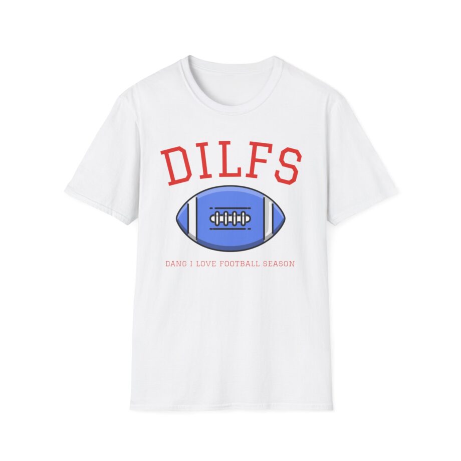 Sadie Crowell Dilfs Dang I Love Football Season Unisex Softstyle T-shirt