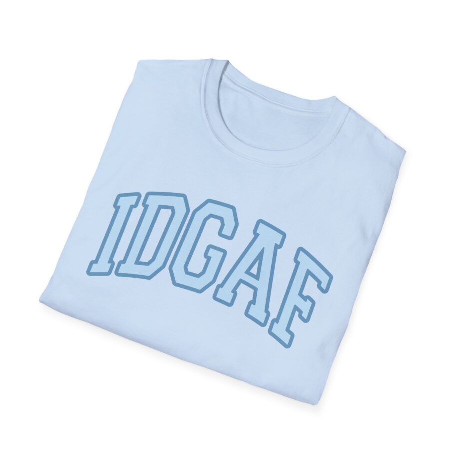 Sadie Crowell Idgaf Unisex Softstyle T-shirt