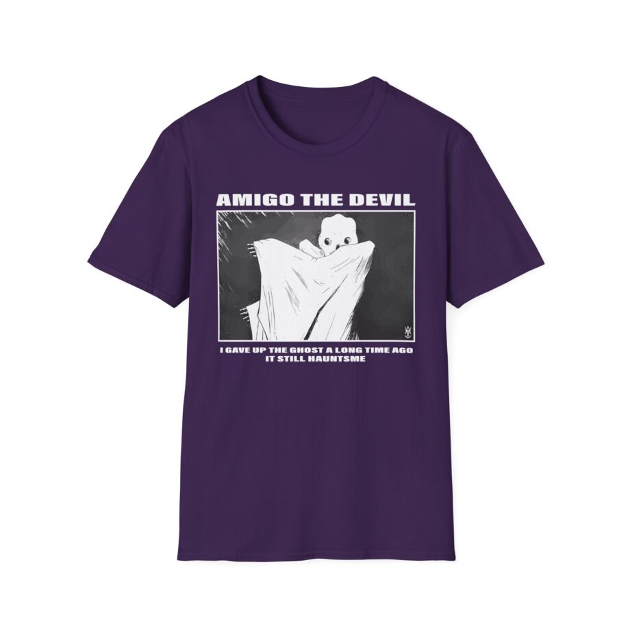 Amigo the Devil I Gave Up the Ghost a Long Time Ago It Still Haunts Me Unisex Softstyle T-shirt