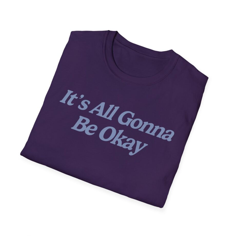 Sadie Crowell It's All Gonna Be Okay Unisex Softstyle T-shirt