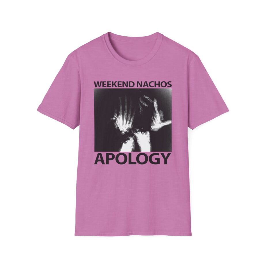 Weekend Nachos Apology Unisex Softstyle T-Shirt
