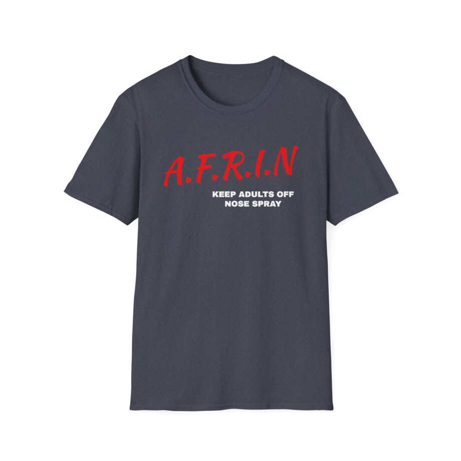 Nate Bargatze Afrin Keep Adults of Nose Spray Unisex Softstyle T-Shirt