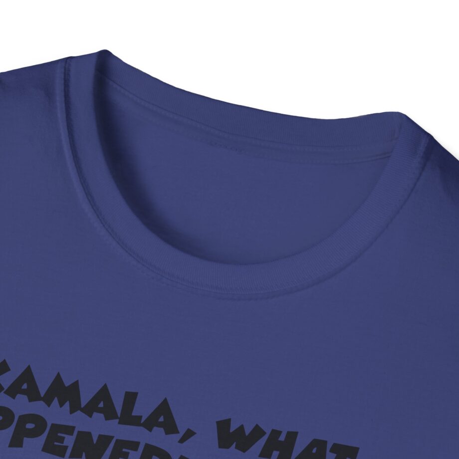 James Droz Kamala, What Happeneduhhh Unisex Softstyle T-shirt