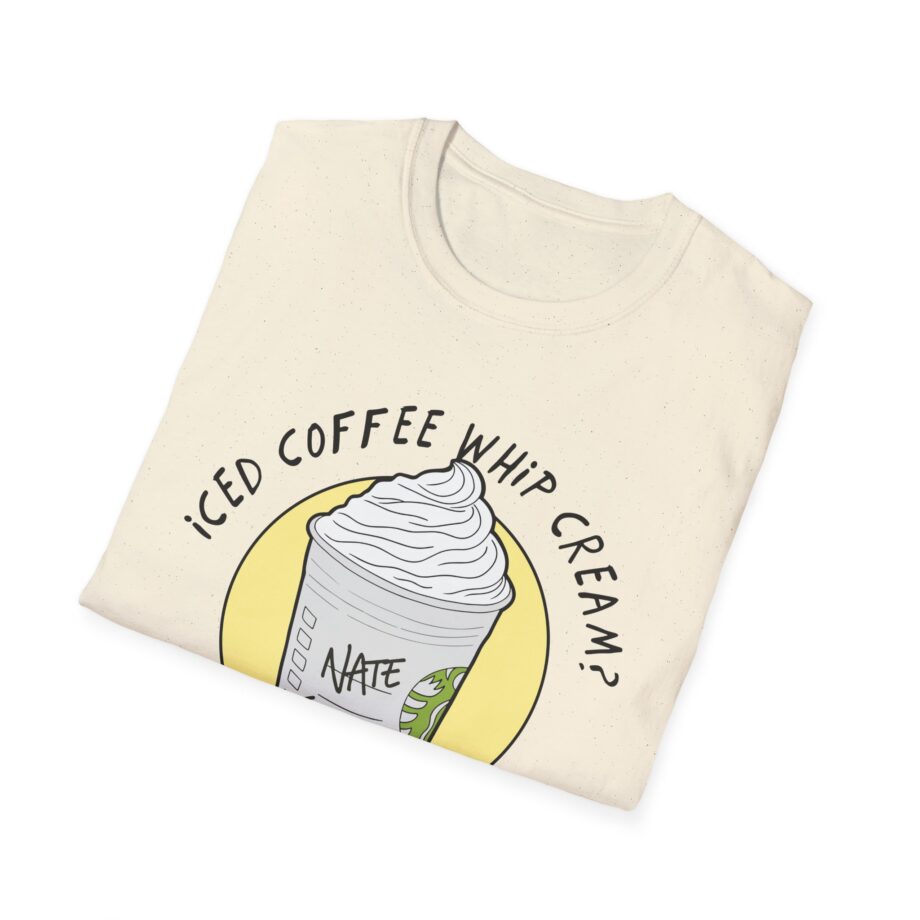 Nate Bargatze  Iced Coffee Whip Cream Unisex Softstyle T-Shirt