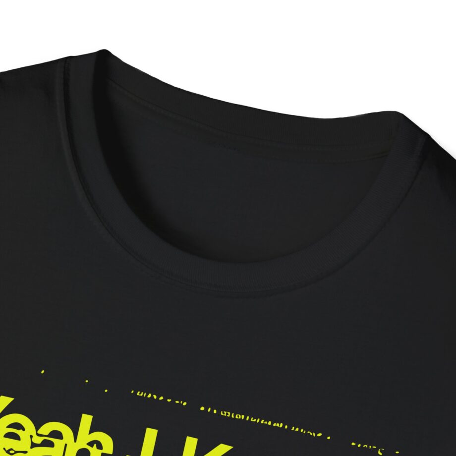 The  Yeah I Know Repeat Unisex Softstyle T-shirt