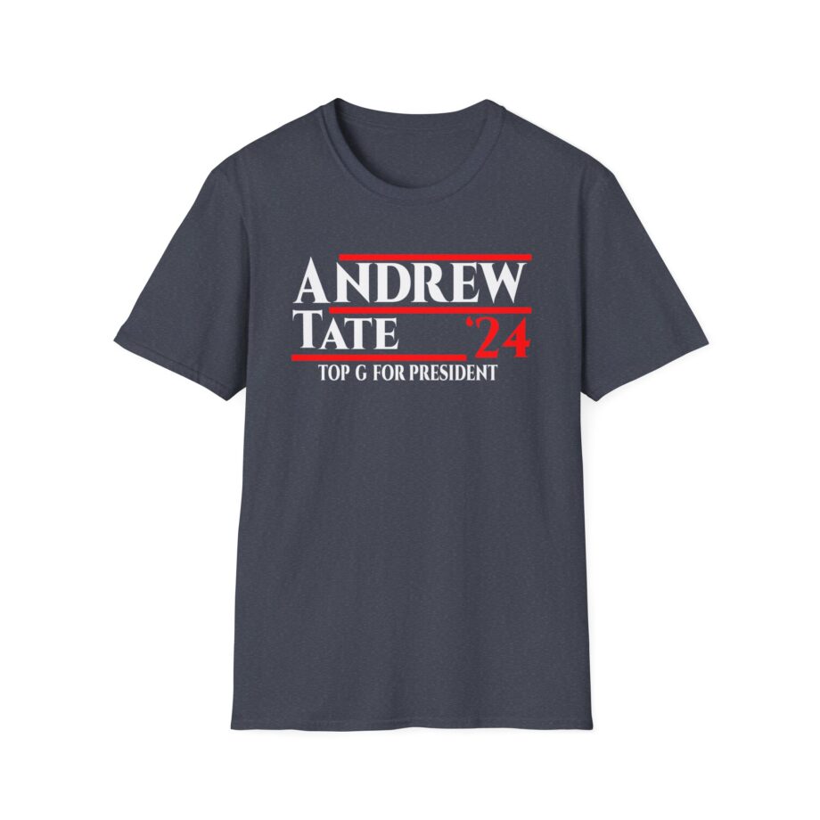 Andrew Tate Top G for President 2024 Unisex Softstyle T-Shirt