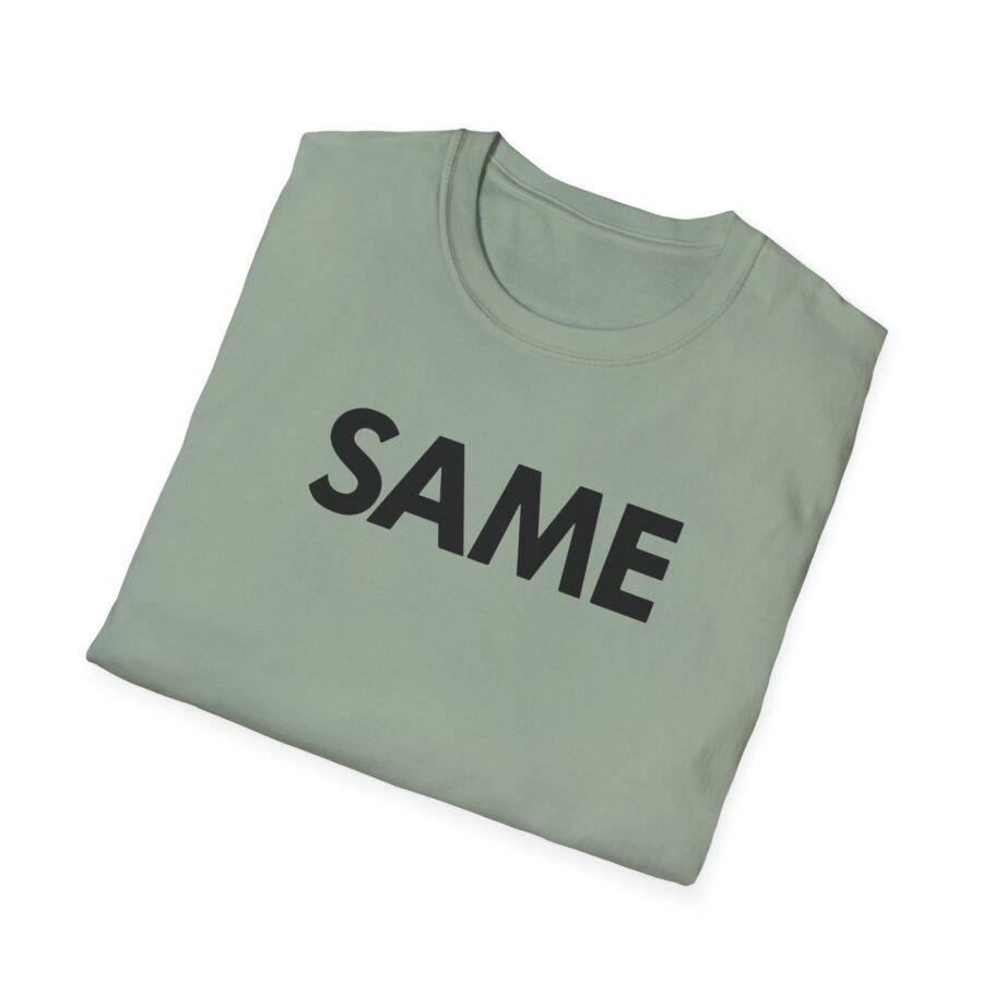 OTK Same Unisex Softstyle T-Shirt
