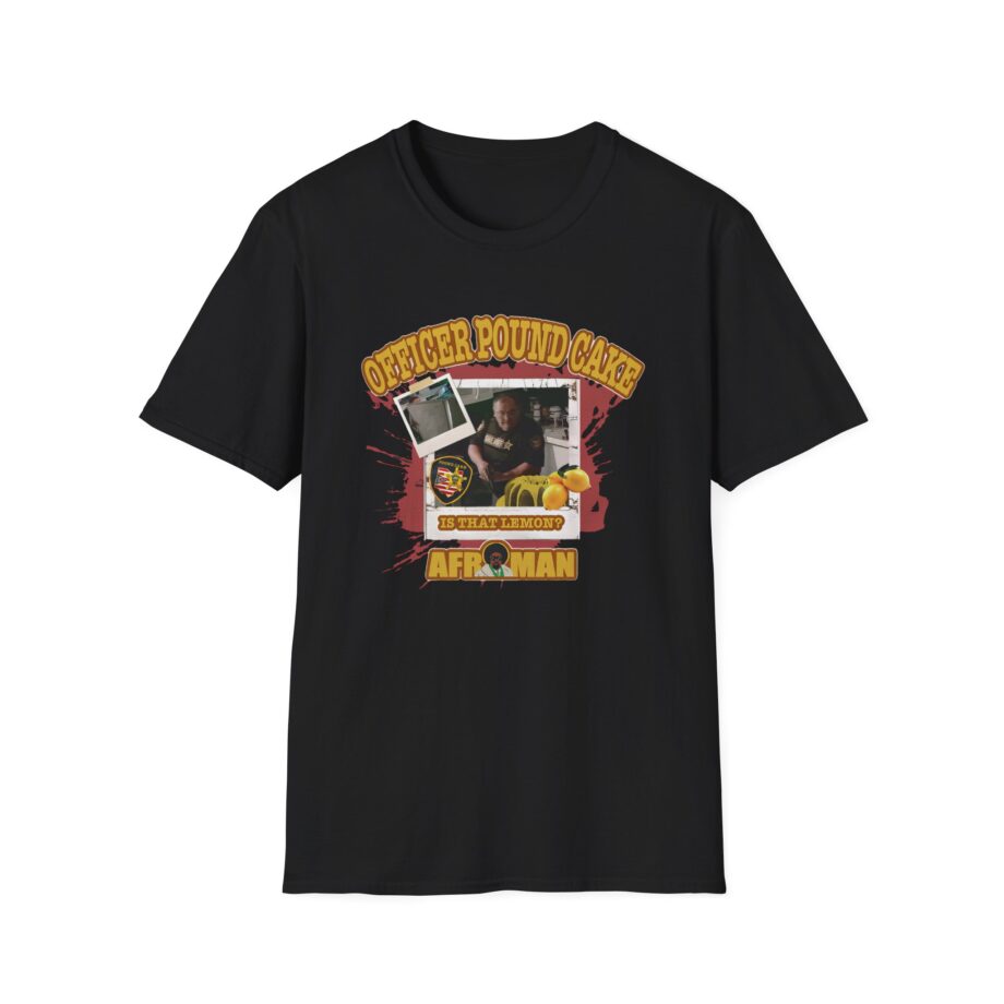 Afroman Officer Pound Cake  Unisex Softstyle T-Shirt