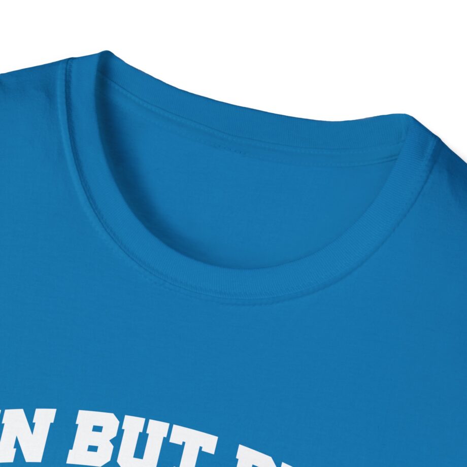 Sadie Crowell Fun but Dumb Unisex Softstyle T-shirt