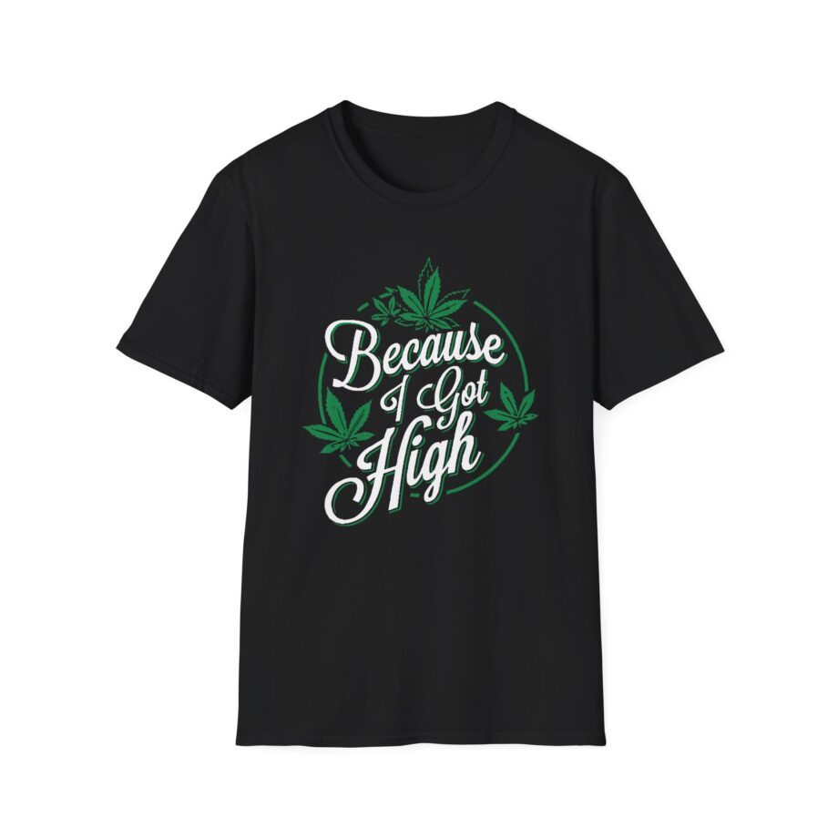 Afroman Because I Got High Unisex Softstyle T-Shirt