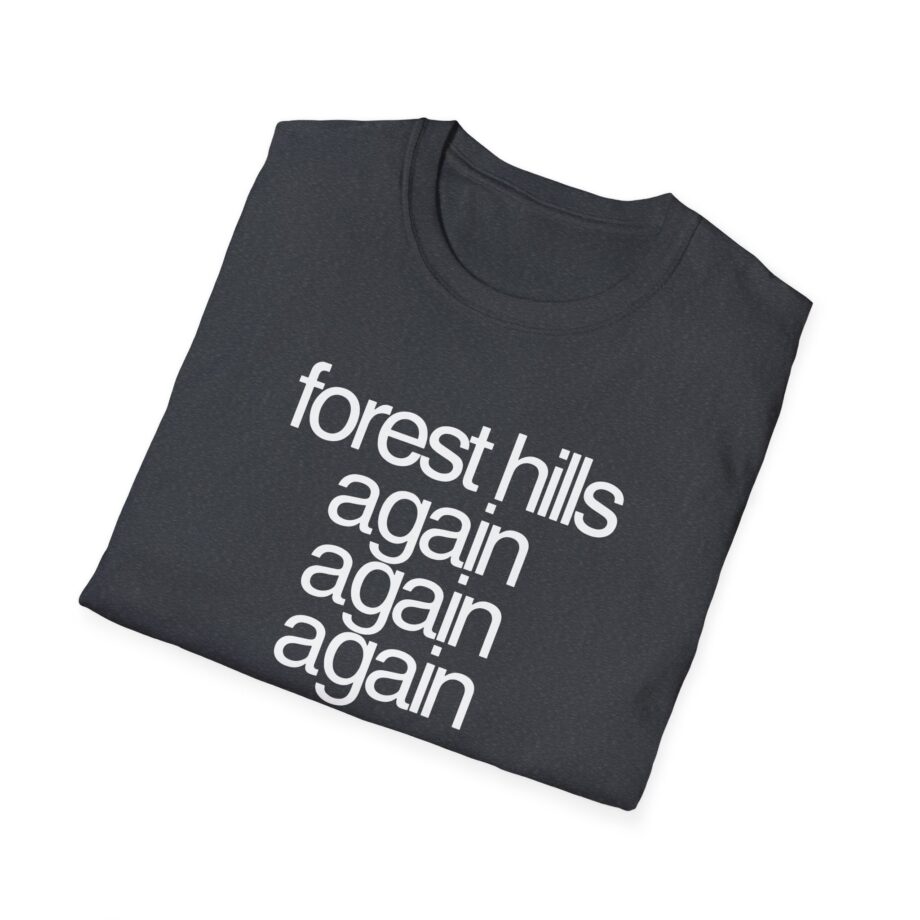 Fred Forest Hills Again Unisex Softstyle T-Shirt