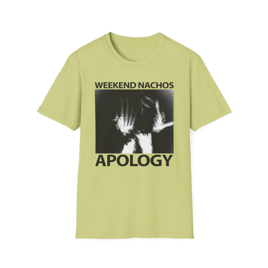 Weekend Nachos Apology Unisex Softstyle T-Shirt