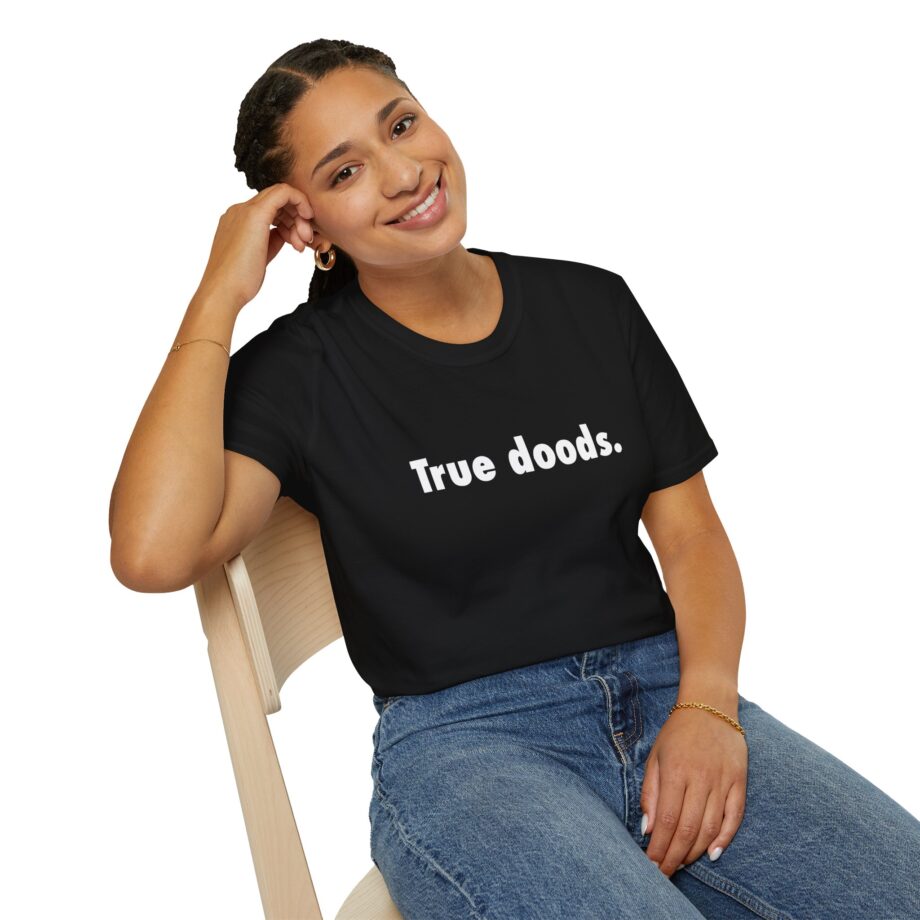 Zackrawrr True Doods Unisex Softstyle T-shirt