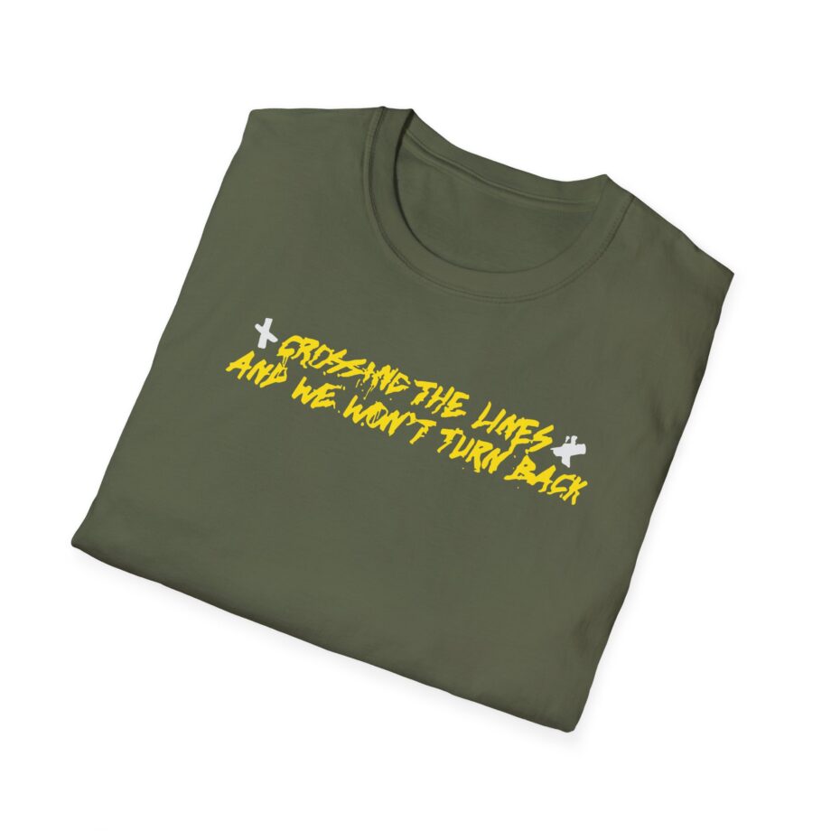 Dual Damage Grossing the Lines and We Won't Turn Back Unisex Softstyle T-Shirt