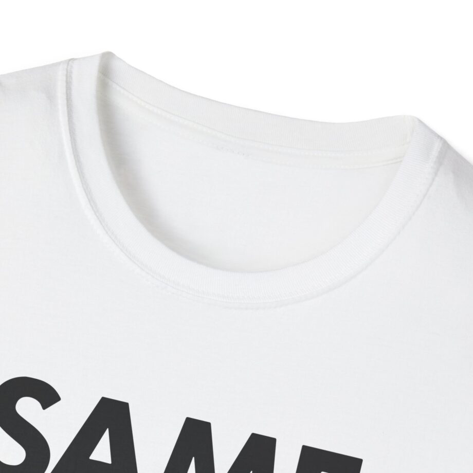 OTK Same Unisex Softstyle T-Shirt