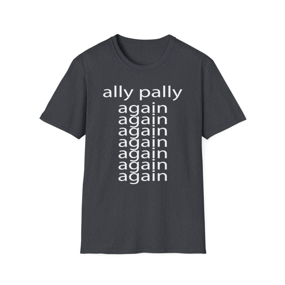 Fred Ally Pally Again Unisex Softstyle T-Shirt