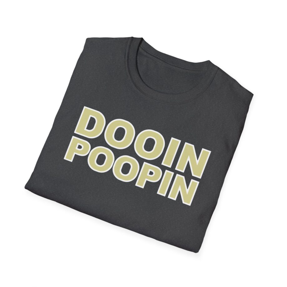 Upchurch Dooin Poopin Unisex Softstyle T-Shirt