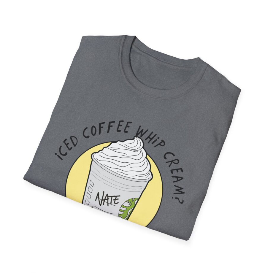 Nate Bargatze  Iced Coffee Whip Cream Unisex Softstyle T-Shirt