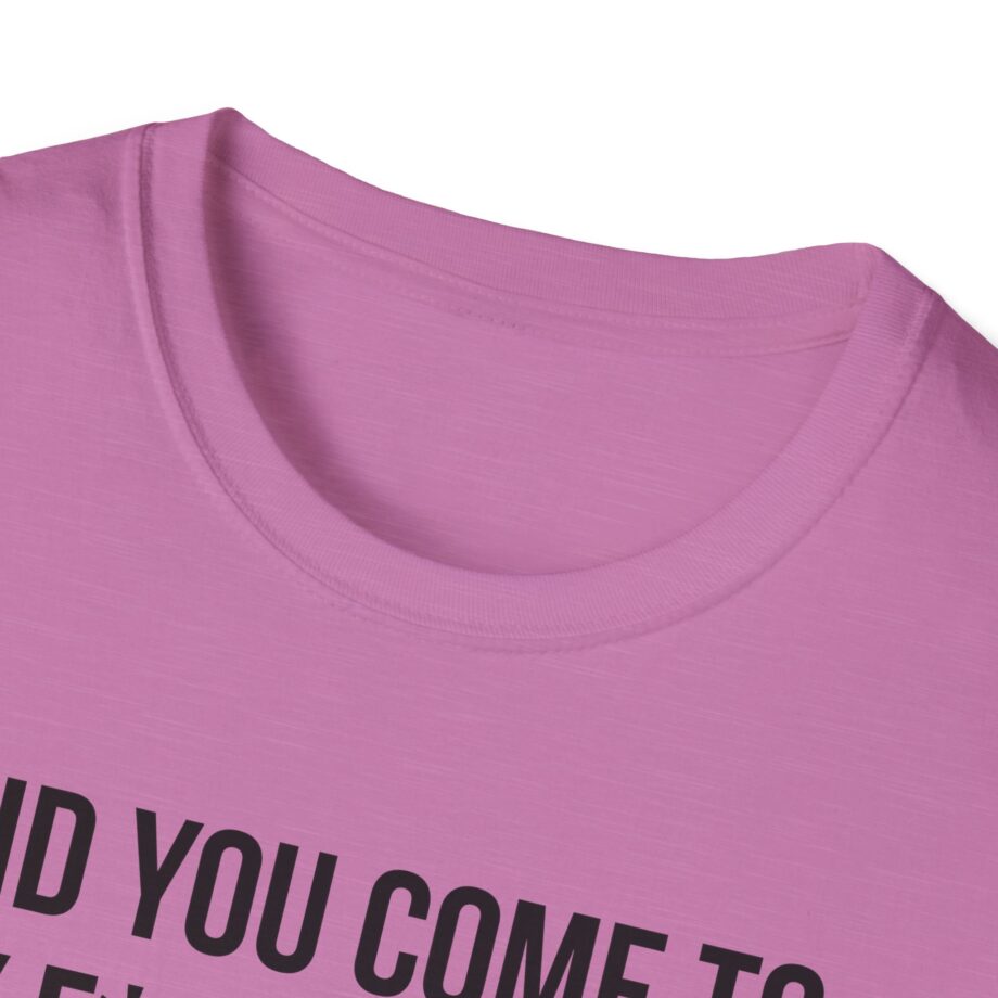 Adele Did You Come to My F*cking Show and Say That Pride Sucks Unisex Softstyle T-Shirt