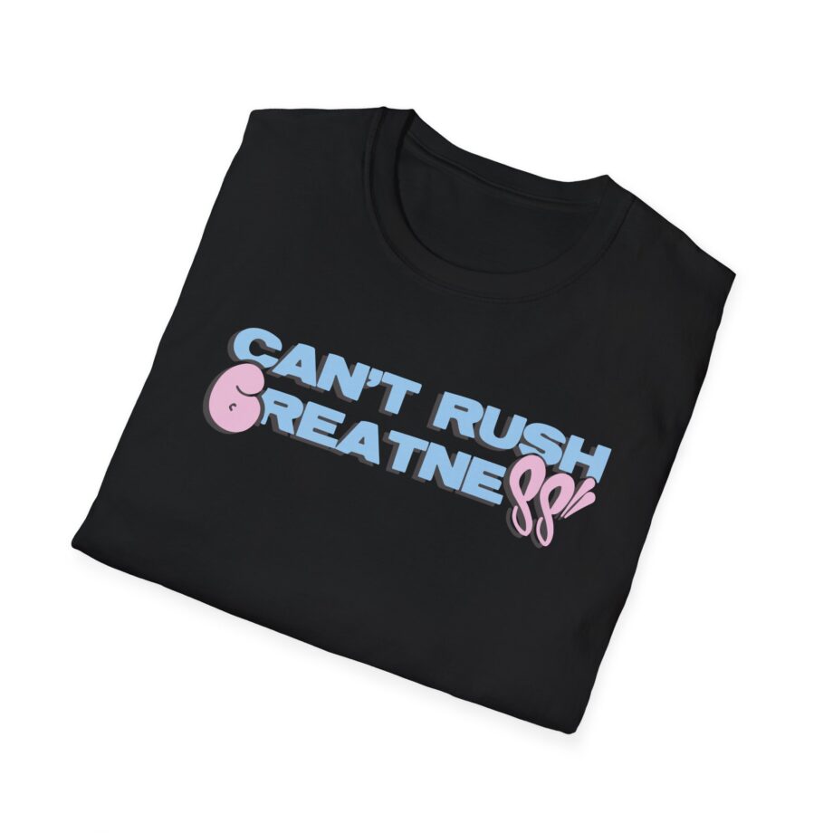 Central Cee  6Pm Can’t Rush Greatness Unisex Softstyle T-Shirt
