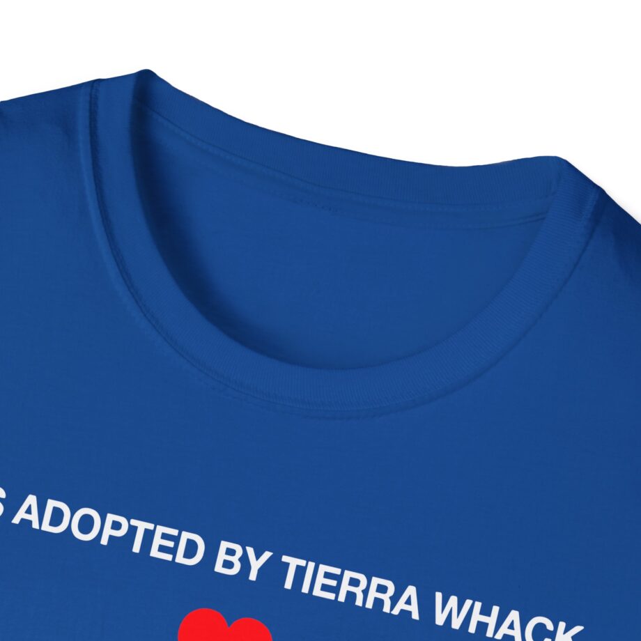Tierra Whack I Was Adopted by Tierra Unisex Softstyle T-shirt