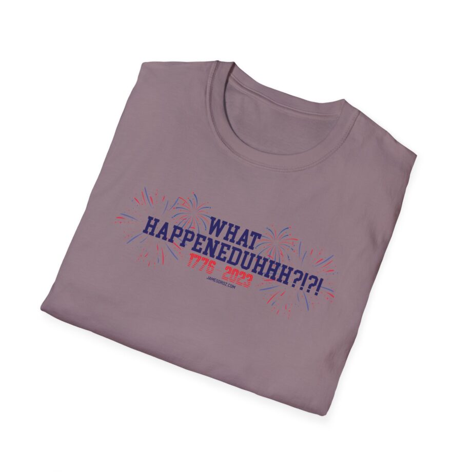 James Droz What Happeneduhhh Unisex Softstyle T-shirt