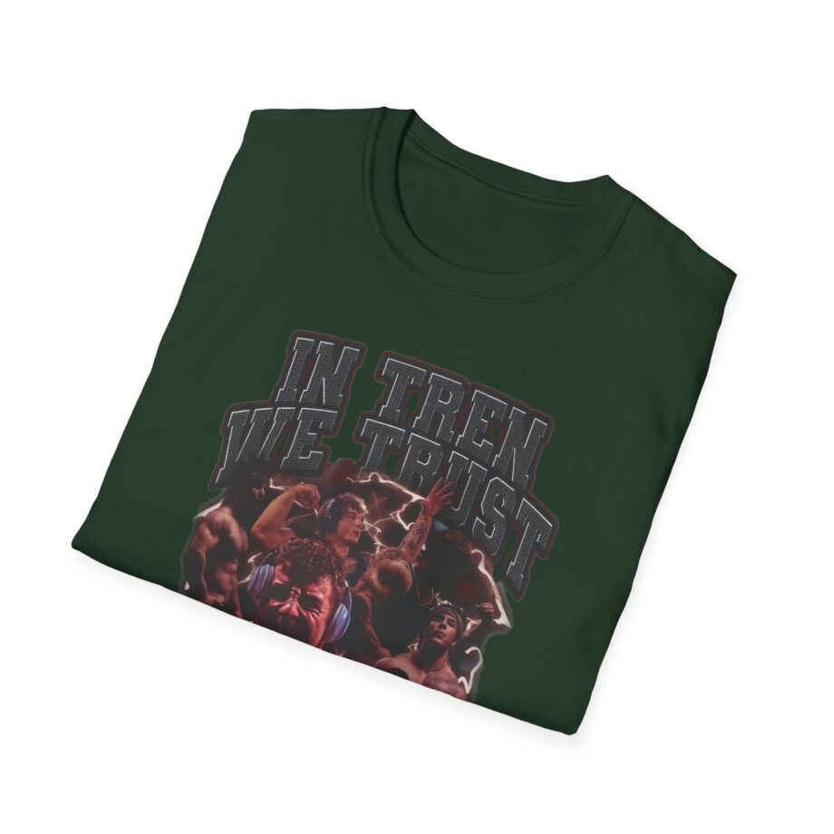 Tren Tech in Tren We Trust Unisex Softstyle T-shirt