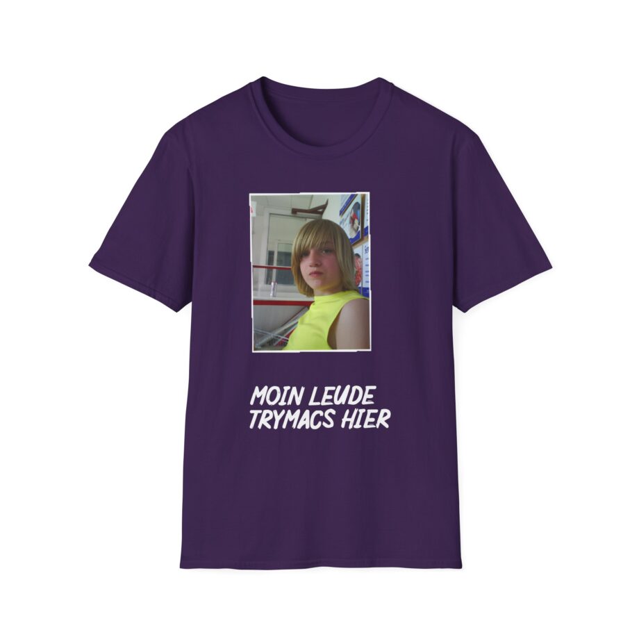 Moin Leude Trymacs Hier  Unisex Softstyle T-Shirt