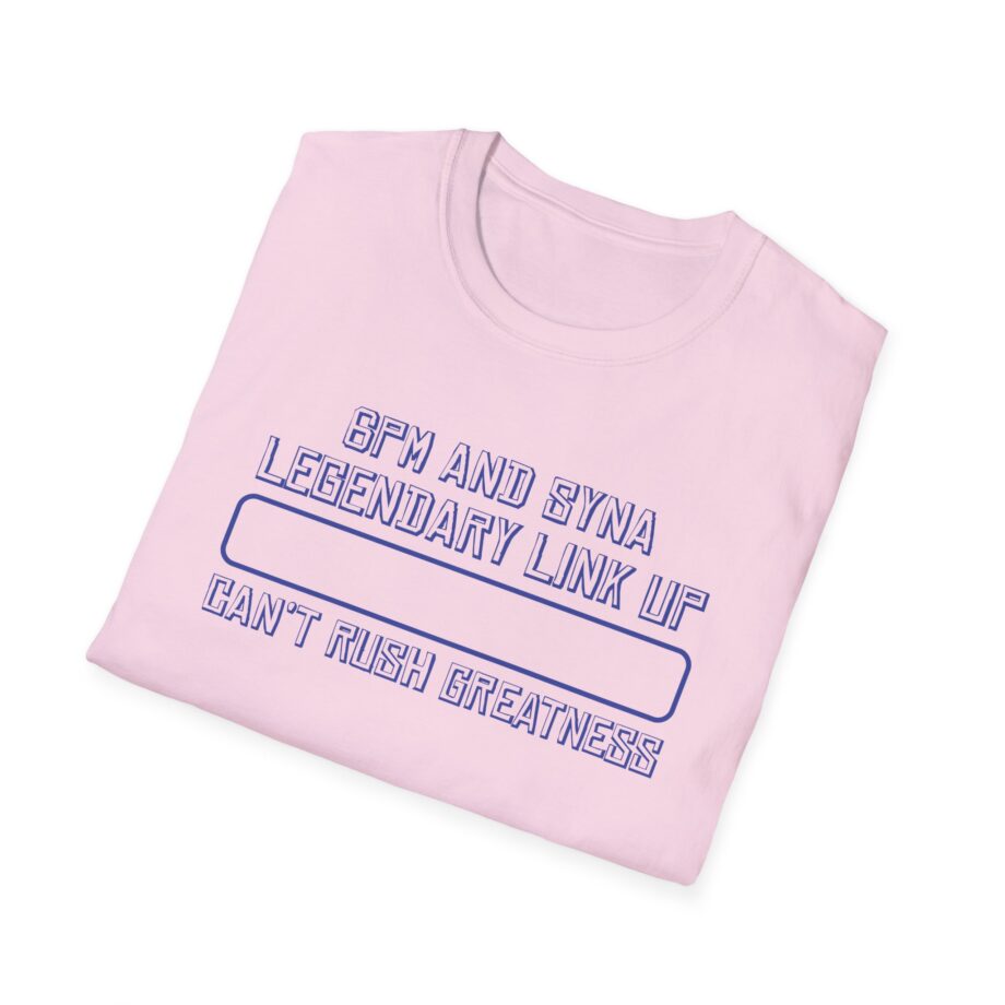 Central Cee 6pm and Syna Legendary Link Up Can't Rush Greatness Unisex Softstyle T-Shirt